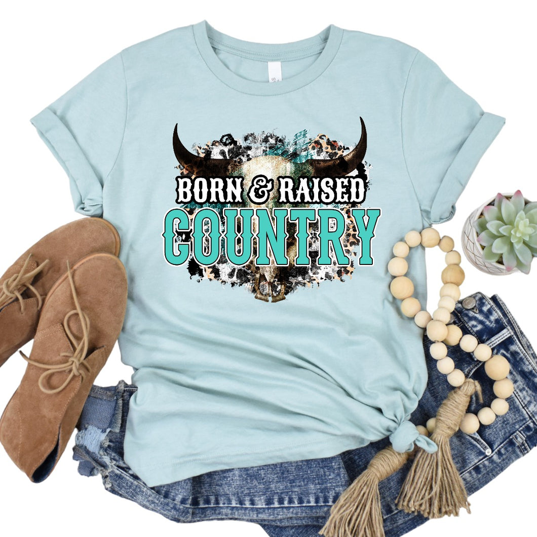 Born & raised COUNTRY Tshirt